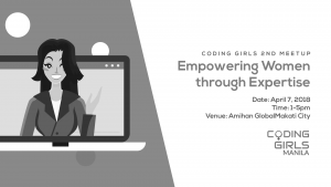 Coding Girls Manila 2nd Meetup "Empowering Women through Expertise"