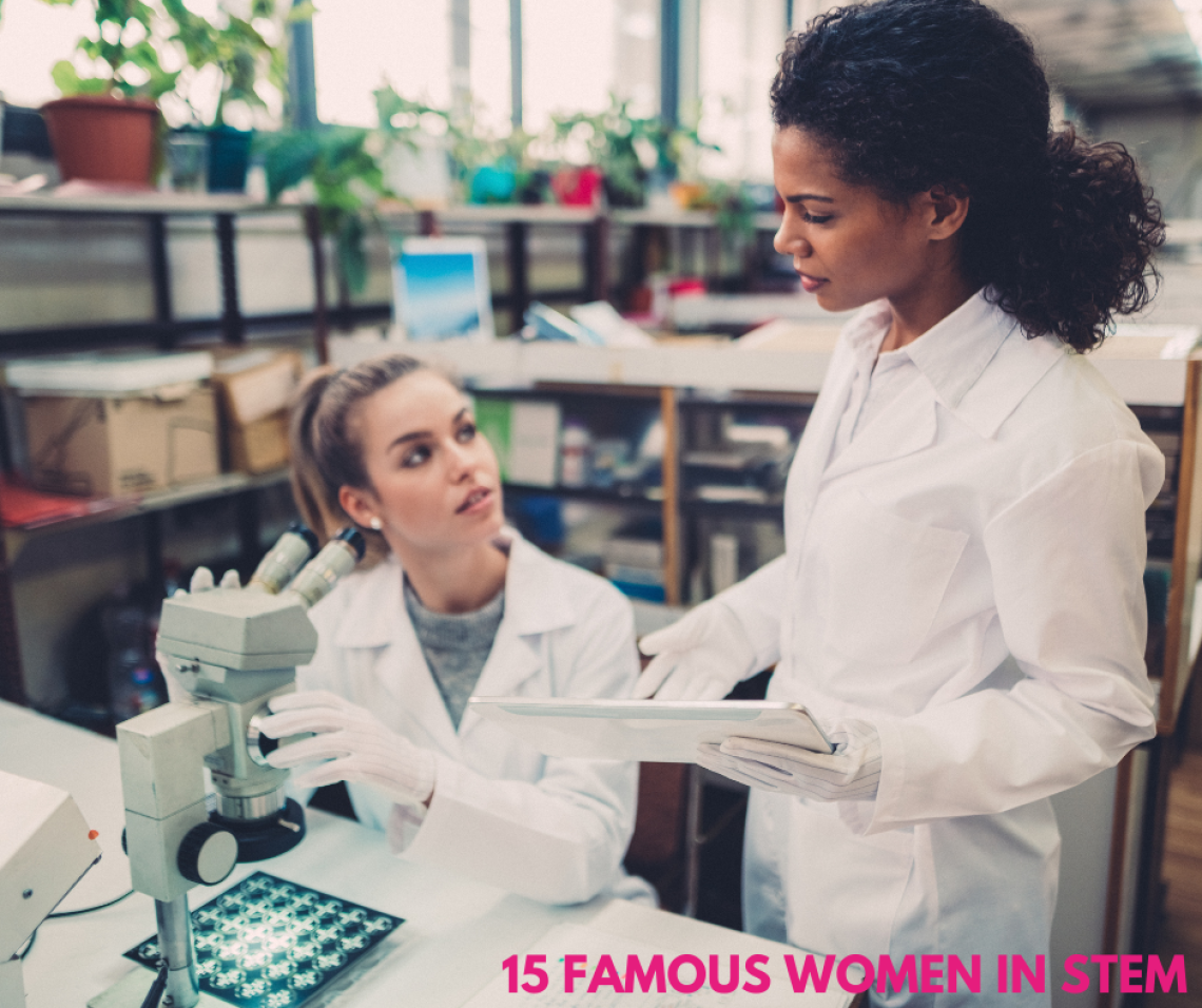 15 FAMOUS WOMEN IN STEM